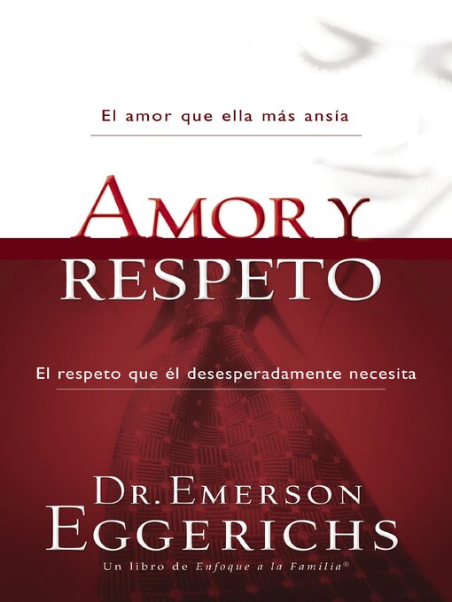 Title details for Amor y respeto by Dr. Emerson Eggerichs - Available